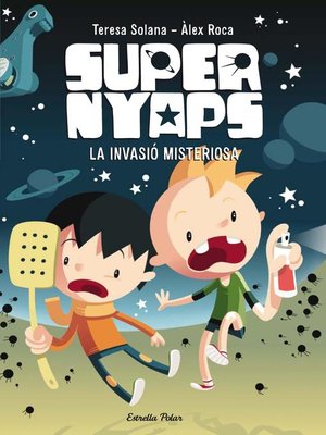cover image of Supernyaps 1. La invasió misteriosa